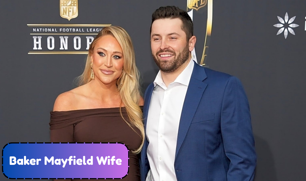 Baker Mayfield Wife: Everything to Know About Emily Mayfield and Their Two Kids