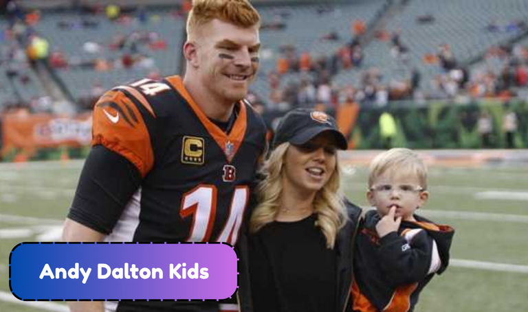 Andy Dalton Kids: Everything to Know About Noah, Nash and Finley