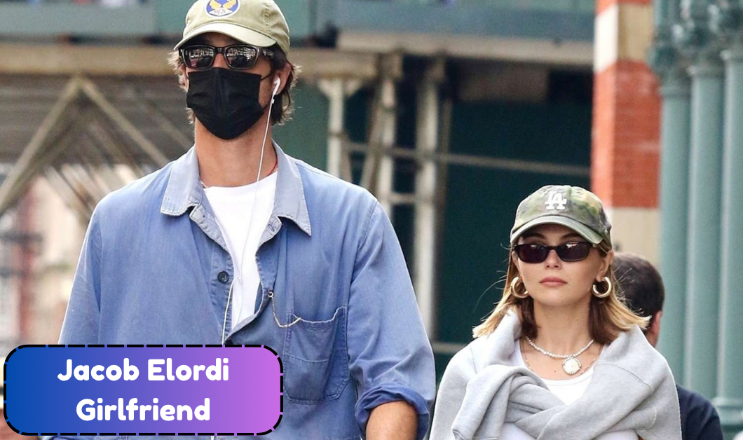 Jacob Elordi Girlfriend: Is He Dating Kendall Jenner?