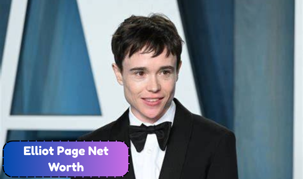Elliot Page Net Worth: Career Earnings From Juno, X-Men and The Umbrella Academy