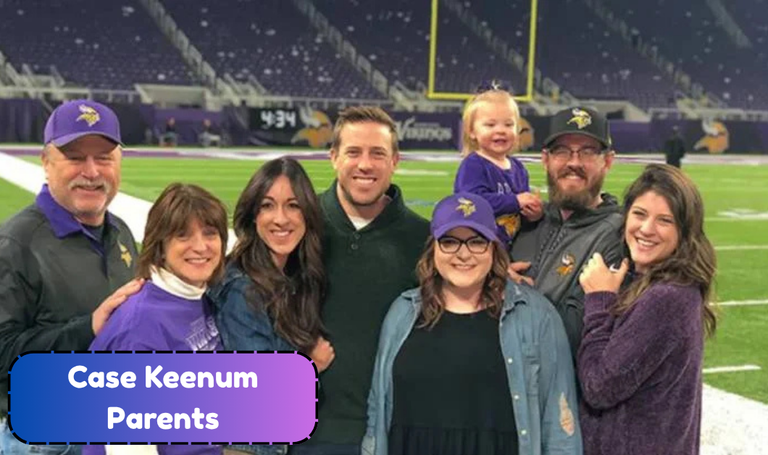 Case Keenum Parents: How His Father’s Coaching and Mother’s Support Shaped His Long NFL Journey