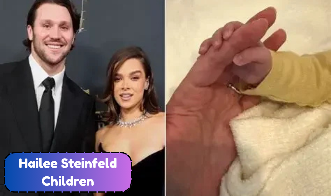 Hailee Steinfeld Children and Family: What We Know About Daughter Harper Haize Allen