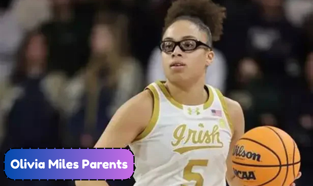 Olivia Miles Parents: Who Are Maria and Yakubu Miles and How Did They Shape Her Career?