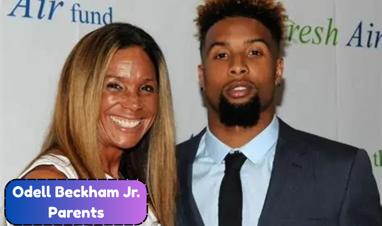 Odell Beckham Jr. Parents: How Heather Van Norman and Odell Beckham Sr. Shaped His Athletic Journey