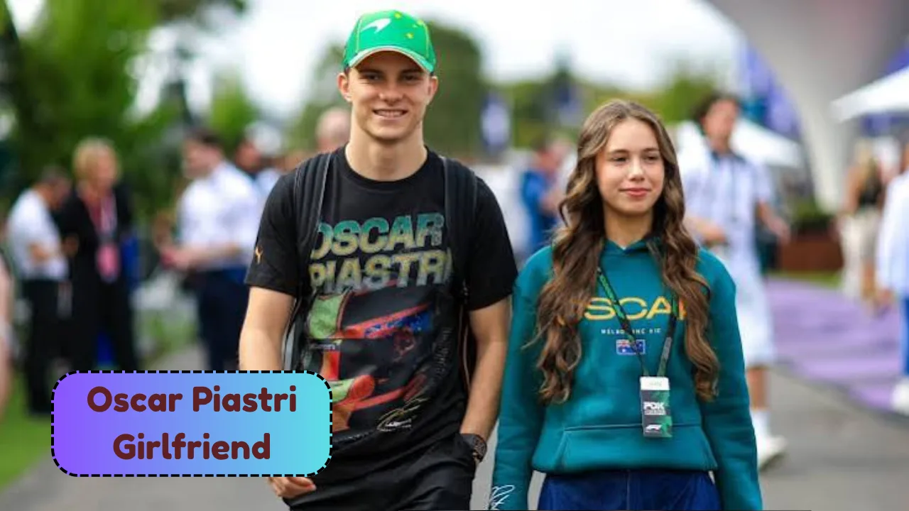 Oscar Piastri Girlfriend: What to Know About His Longtime Partner