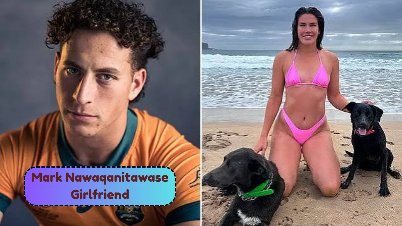 Mark Nawaqanitawase Girlfriend: Personal Life and Career From Wallabies to the NRL