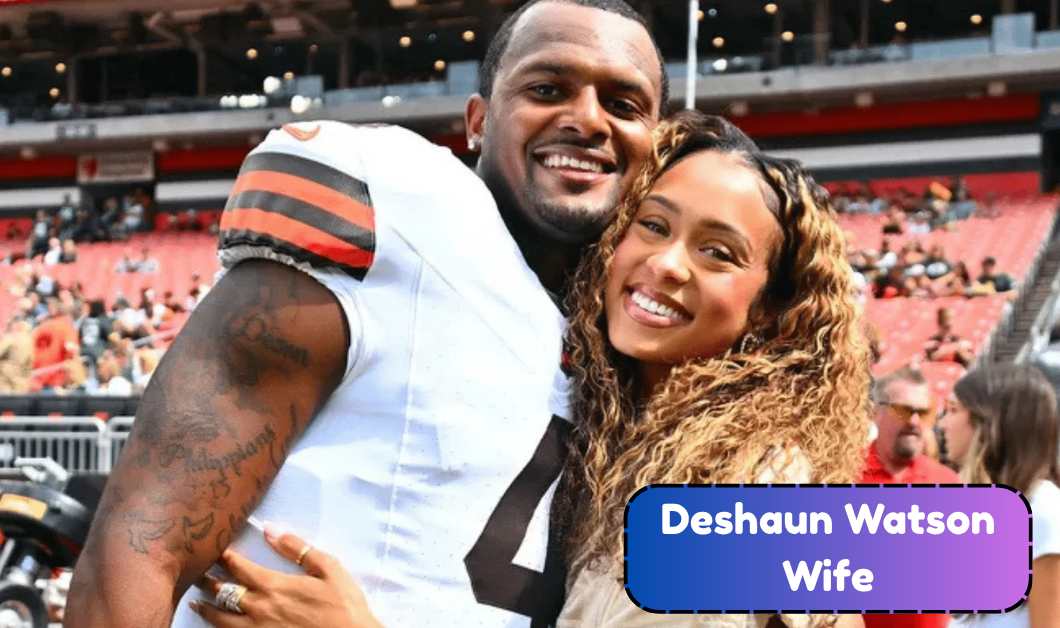 Deshaun Watson Wife: Everything to Know About Jilly Anais and Her Career