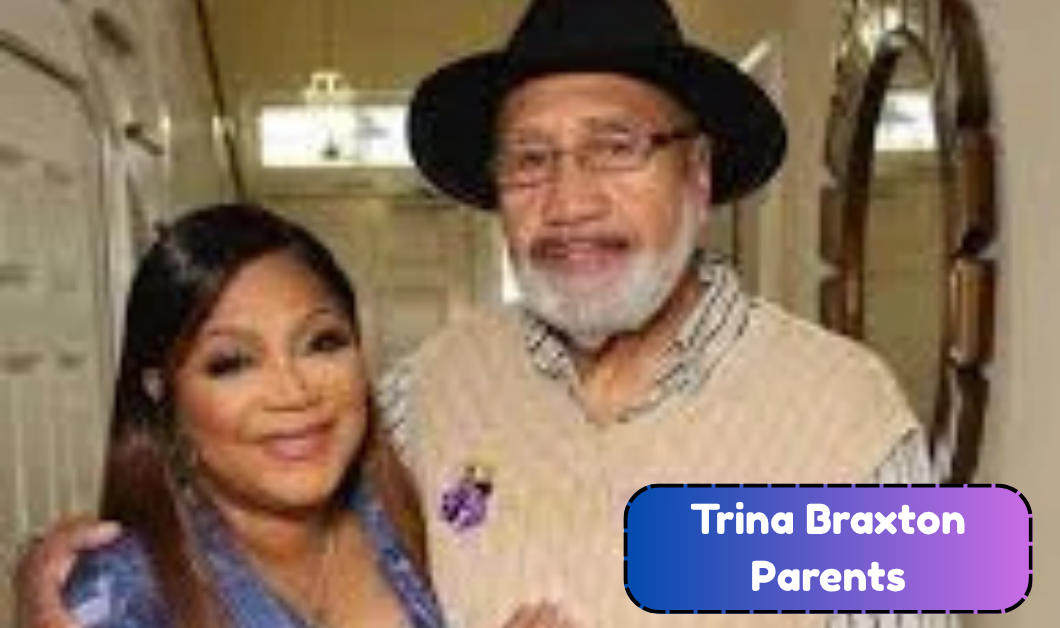 Trina Braxton Parents: Meet Michael and Evelyn Braxton