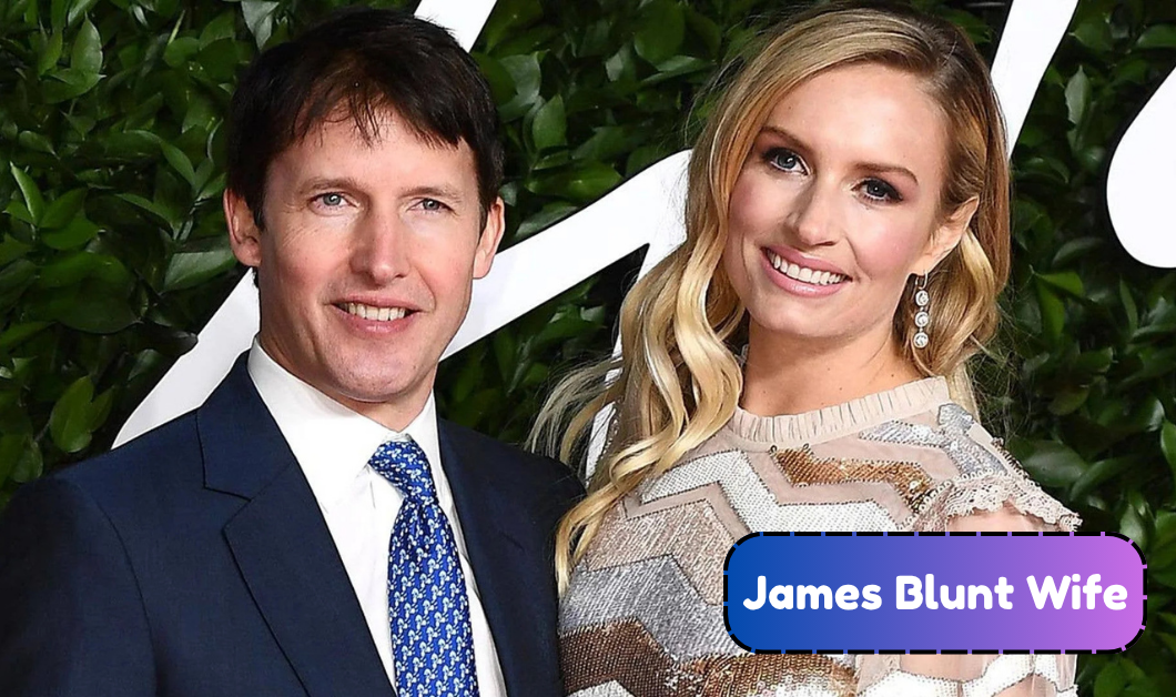 Who Is James Blunt Wife? Meet Sofia Wellesley and Learn About Her Royal Roots