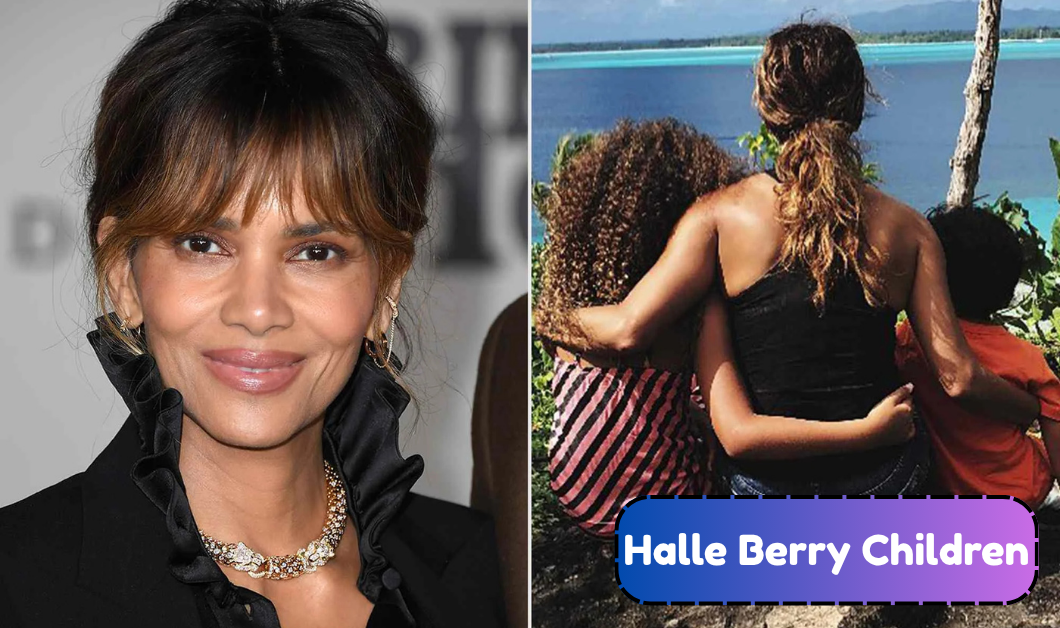 Who Are Halle Berry Children? Meet Daughter Nahla and Son Maceo