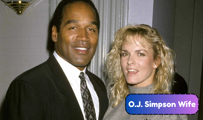 O.J. Simpson Wife: Everything to Know About Marguerite and Nicole
