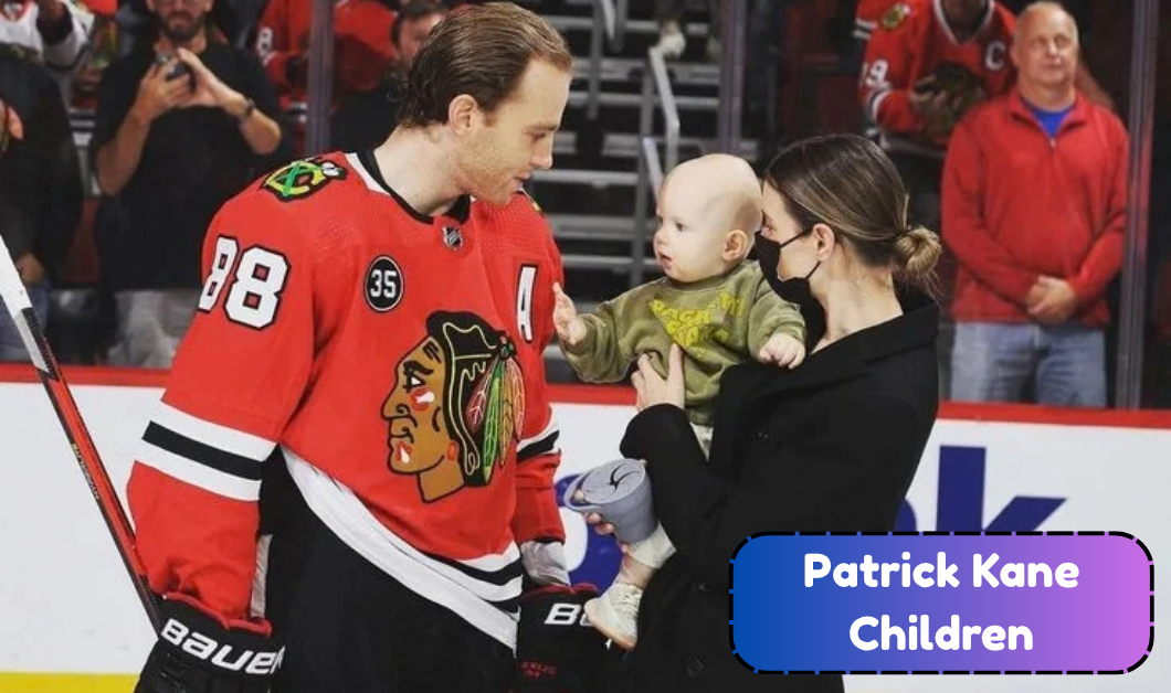 Patrick Kane Children: Everything to Know About Patrick Timothy Kane III