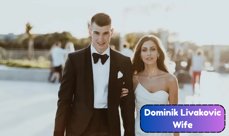 Dominik Livakovic Wife: Meet Helena Matic, Her Career, Marriage and Their Two Children