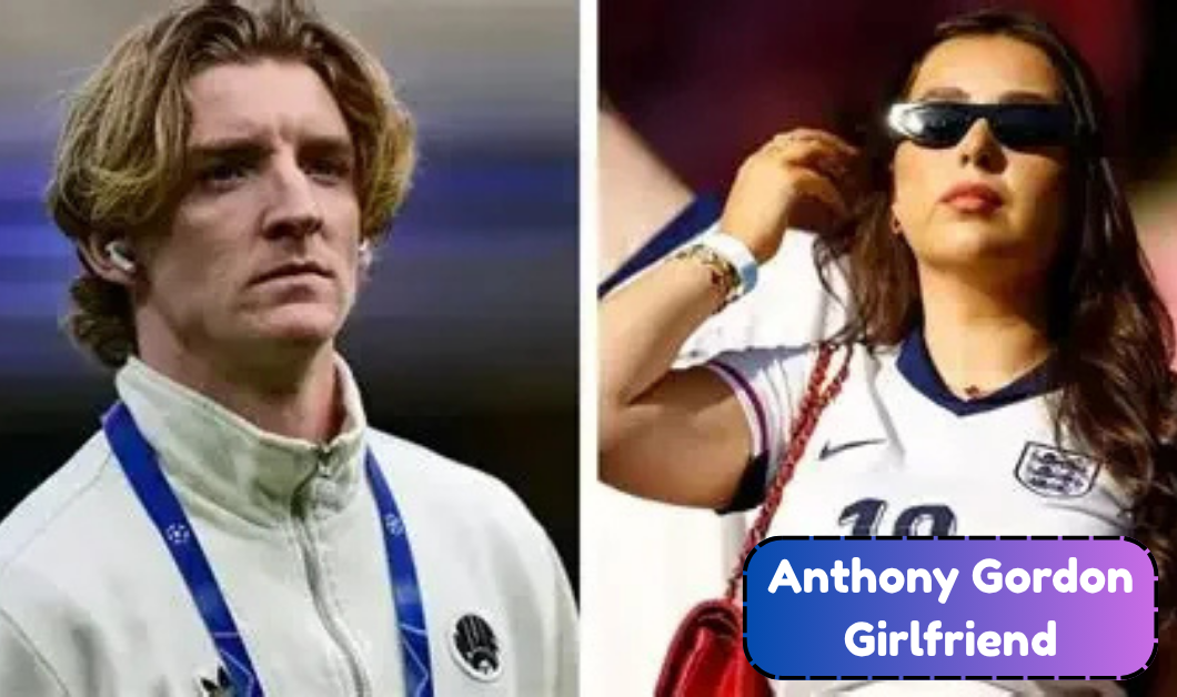 Anthony Gordon Girlfriend: Everything to Know About Annie Keating